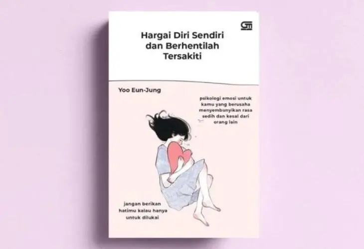 Novel Populer di iPusnas: Hargai Dirimu Sendiri dan Berhentilah Tersakiti